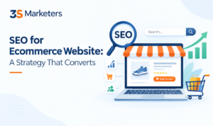 SEO for Ecommerce Website: A Strategy That Converts